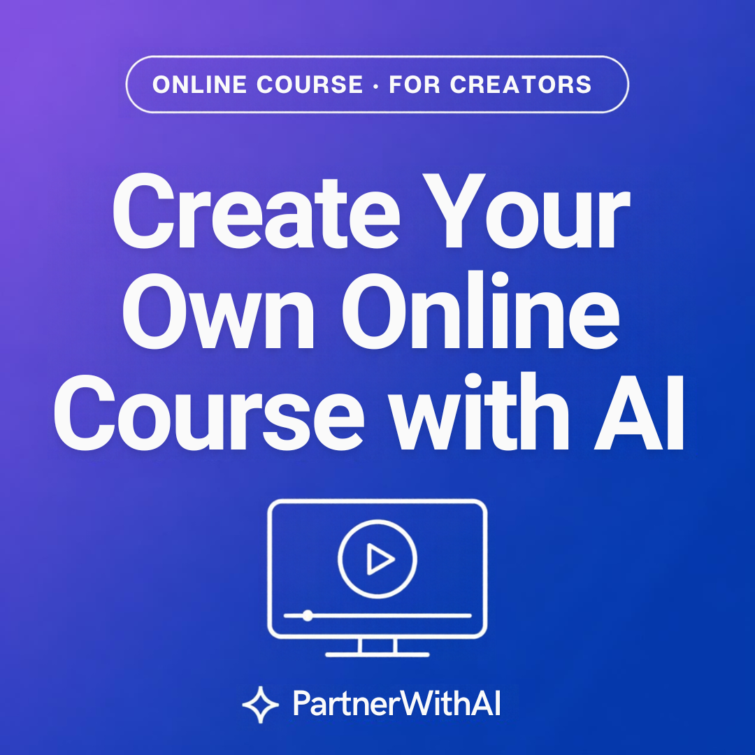 Create Your Own Online Course with AI (Online Course)